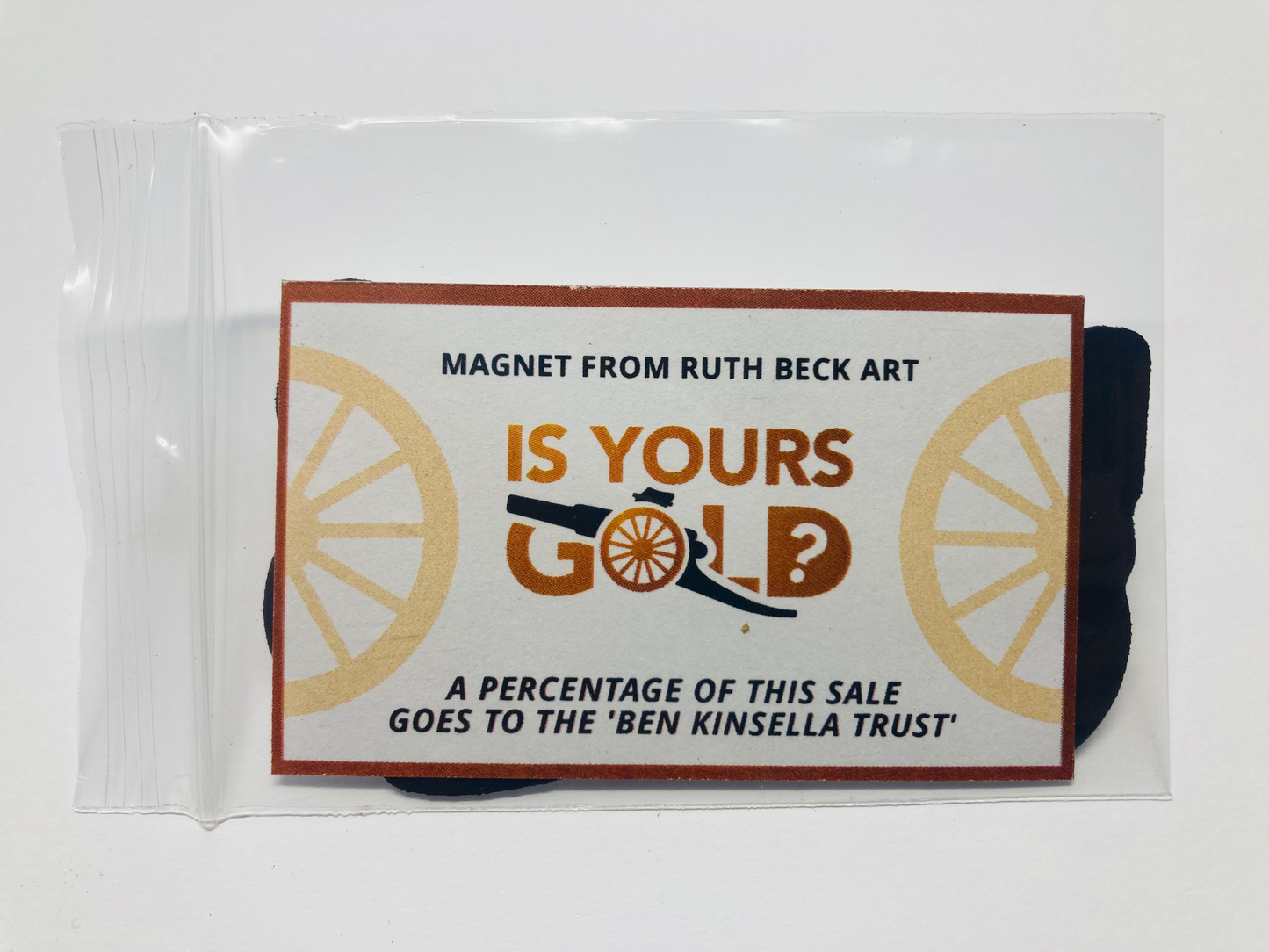 Is Yours Gold - Custom Magnet