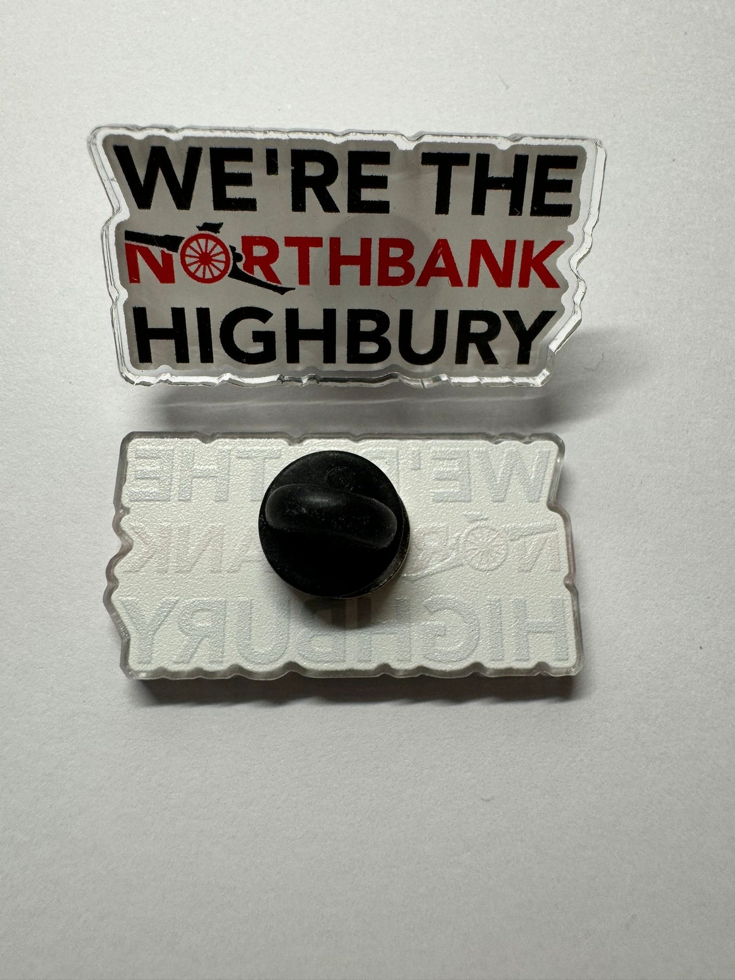 We're The Northbank Highbury - Custom Pin Badge