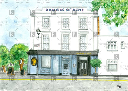 DUCHESS OF KENT PUB - PRINT