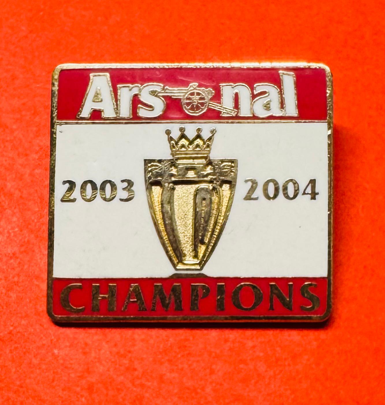 ARSENAL CHAMPIONS 2003 - 2004 PIN BADGE