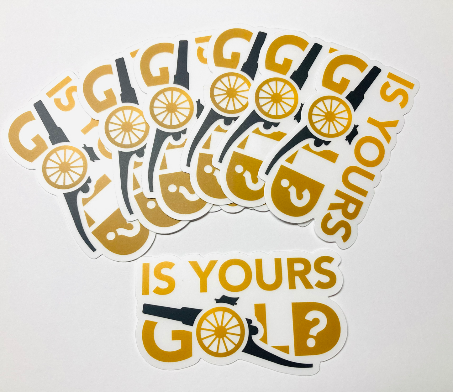 Is Yours Gold - Vinyl Sticker