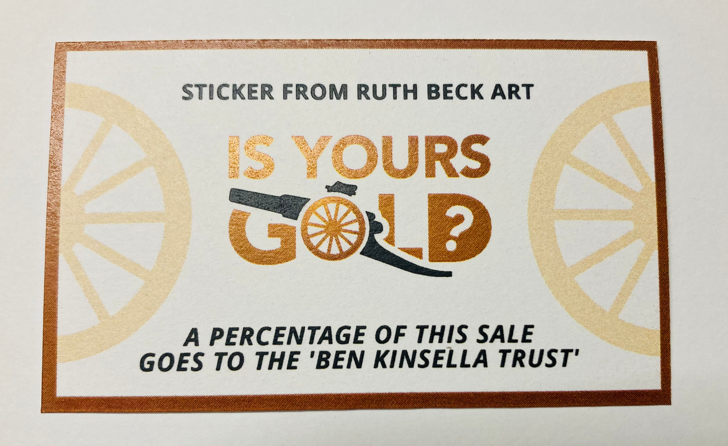 Is Yours Gold - Vinyl Sticker