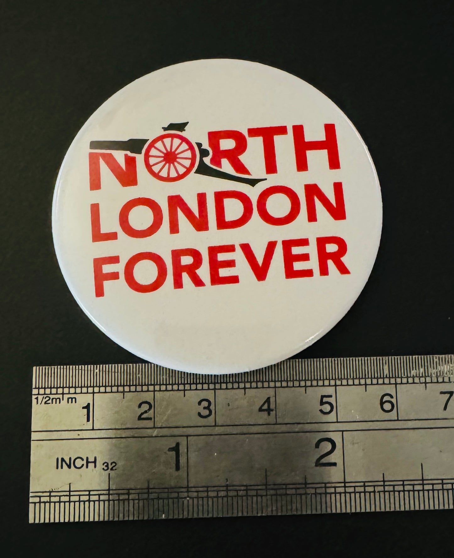 North London Forever - Large 57mm Button Badge