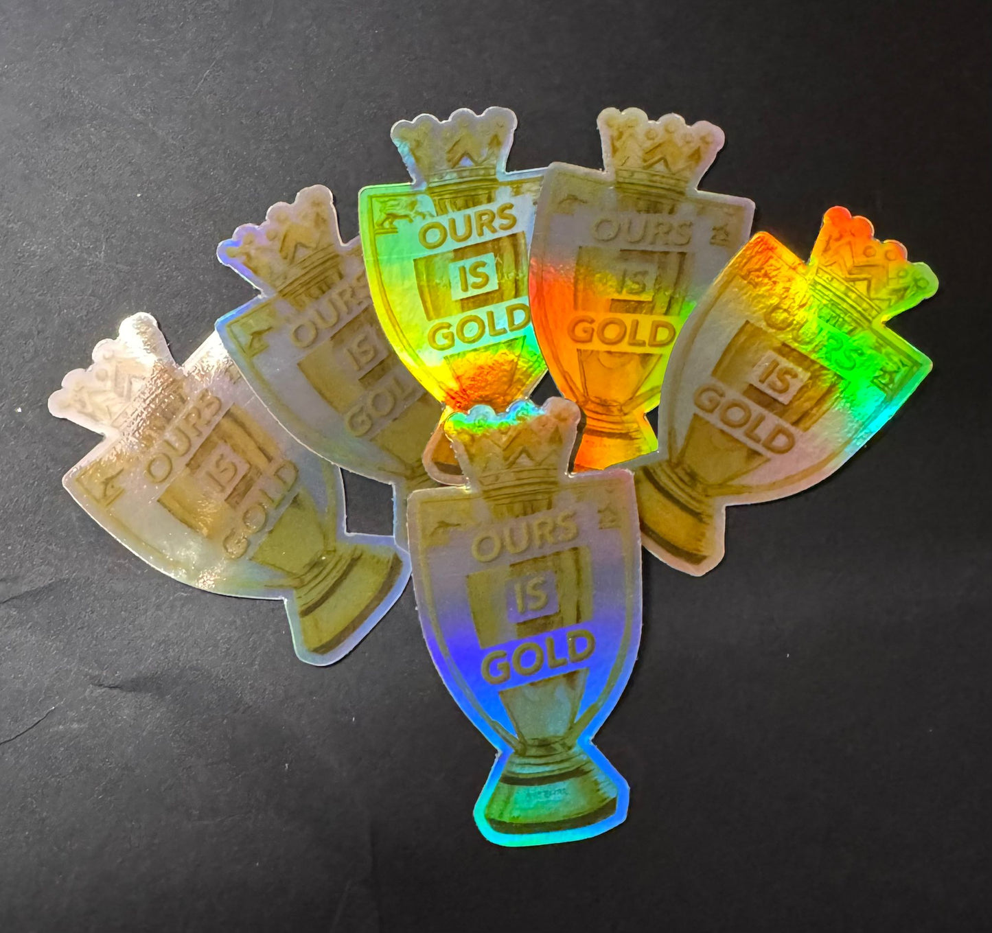 OURS IS GOLD- Holographic Sticker