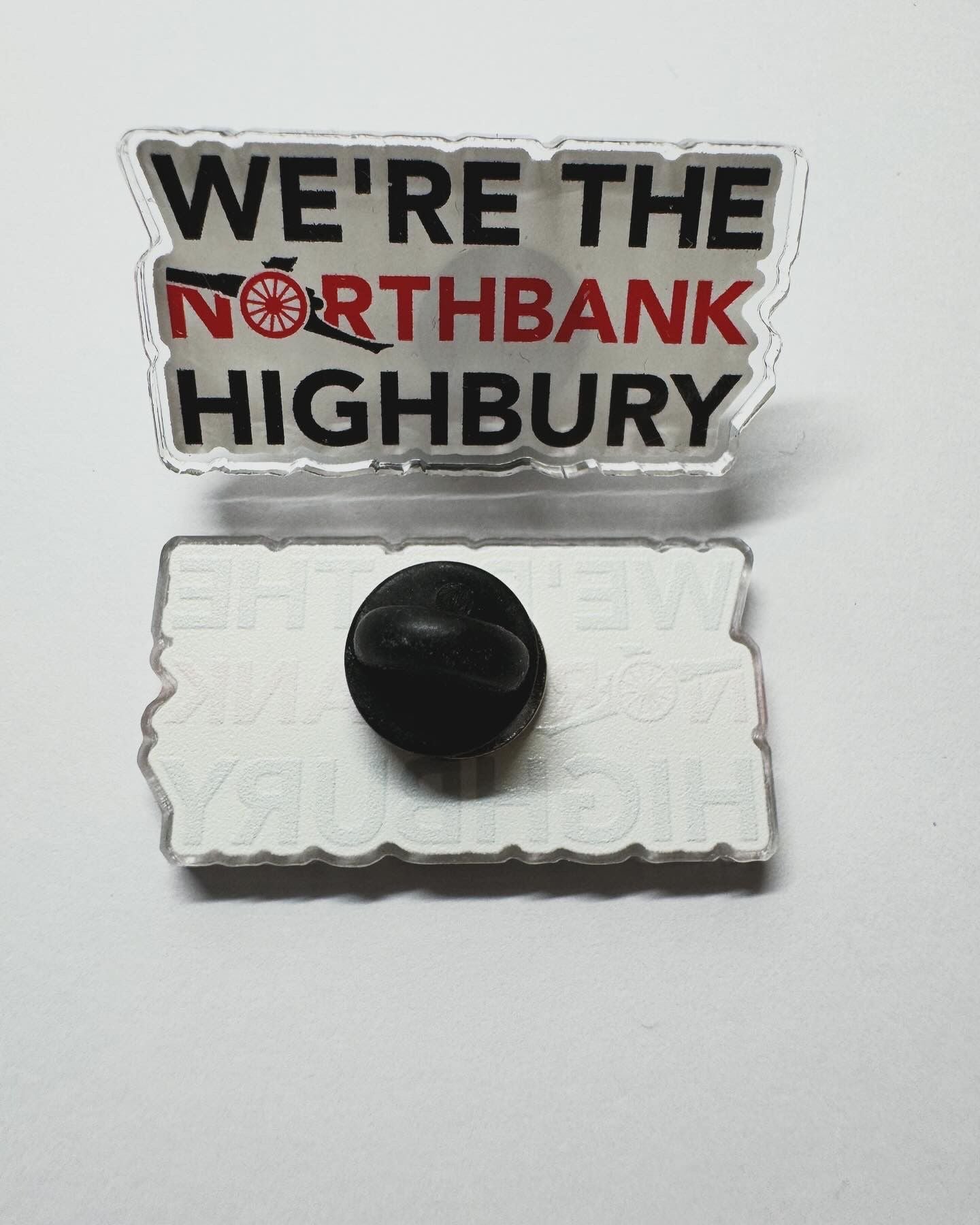We're The Northbank Highbury - Custom Pin Badge